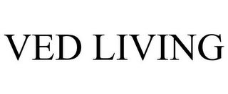 VED LIVING