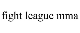 FIGHT LEAGUE MMA