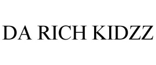 DA RICH KIDZZ