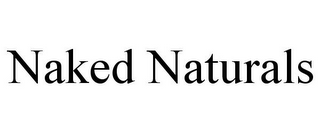 NAKED NATURALS