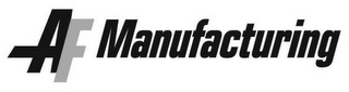 AF MANUFACTURING