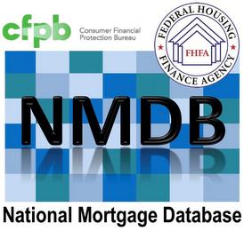 CFPB NMDB CONSUMER FINANCIAL PROTECTION BUREAU NATIONAL MORTGAGE DATABASE FEDERAL HOUSING FINANCE AGENCY FHFA