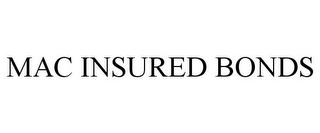 MAC INSURED BONDS