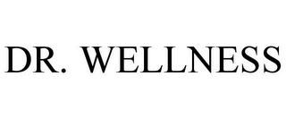 DR. WELLNESS