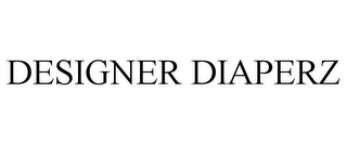 DESIGNER DIAPERZ