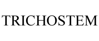 TRICHOSTEM