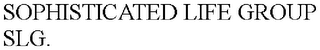 SOPHISTICATED LIFE GROUP SLG.