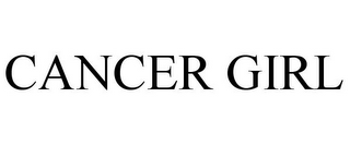 CANCER GIRL