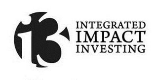 I3 INTEGRATED IMPACT INVESTING