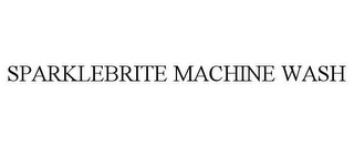 SPARKLEBRITE MACHINE WASH