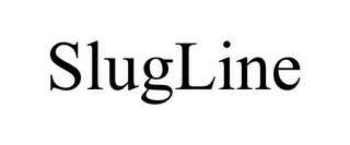 SLUGLINE