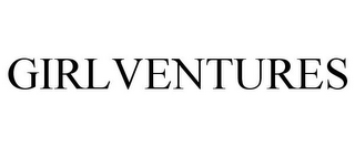 GIRLVENTURES