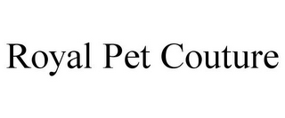 ROYAL PET COUTURE