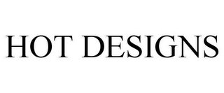 HOT DESIGNS
