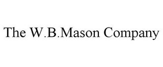 THE W.B.MASON COMPANY