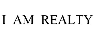 I AM REALTY