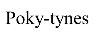 POKY-TYNES