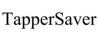 TAPPERSAVER