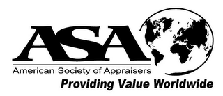 ASA AMERICAN SOCIETY OF APPRAISERS PROVIDING VALUE WORLDWIDE