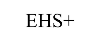 EHS+