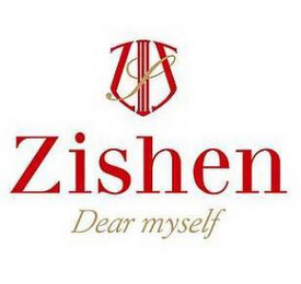 ZISHEN DEAR MYSELF