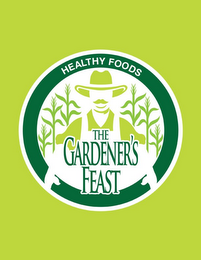 HEALTHY FOODS THE GARDENER'S FEAST