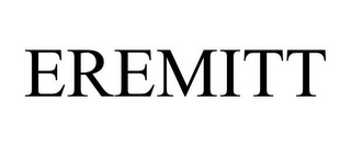 EREMITT