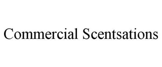 COMMERCIAL SCENTSATIONS