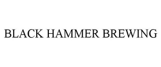 BLACK HAMMER BREWING