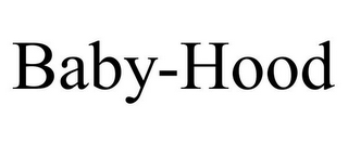 BABY-HOOD