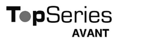 TOPSERIES AVANT