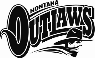 MONTANA OUTLAWS