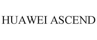 HUAWEI ASCEND