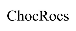 CHOCROCS