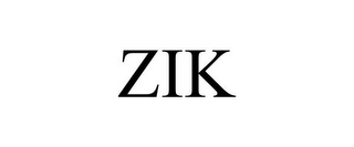 ZIK