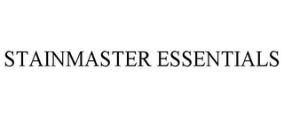 STAINMASTER ESSENTIALS