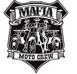 MAFIA MOTO CREW 2 1 3