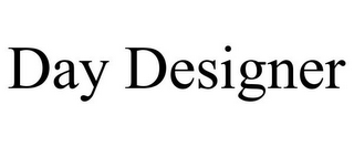 DAY DESIGNER