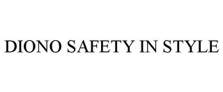 DIONO SAFETY IN STYLE