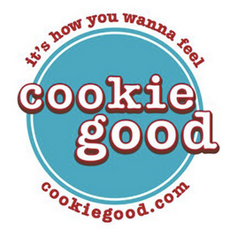 COOKIE GOOD IT'S HOW YOU WANNA FEEL COOKIEGOOD.COM