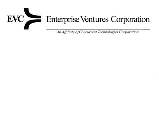 EVC ENTERPRISE VENTURES CORPORATION AN AFFILIATE OF CONCURRENT TECHNOLOGIES CORPORATION