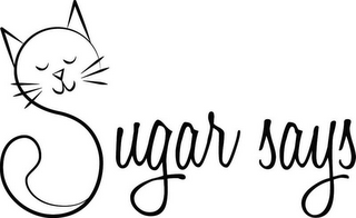 SUGAR SAYS