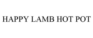 HAPPY LAMB HOT POT