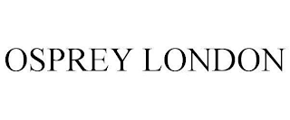 OSPREY LONDON