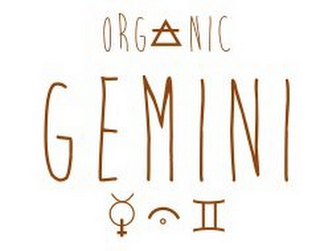 ORGANIC GEMINI