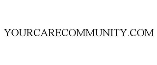 YOURCARECOMMUNITY.COM