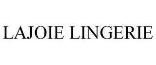 LAJOIE LINGERIE