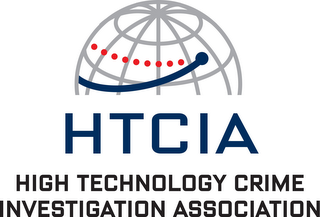 HTCIA HIGH TECHNOLOGY CRIME INVESTIGATION ASSOCIATION