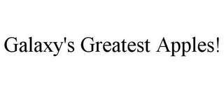 GALAXY'S GREATEST APPLES!