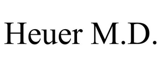 HEUER M.D.